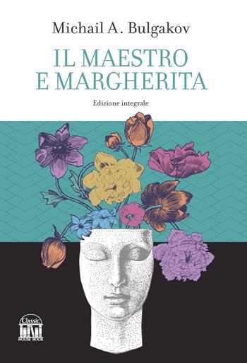 Il Maestro e Margherita - Michail Bulgakov - Libro House Book 2023 | Libraccio.it