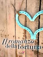   Il romanzo della fortuna