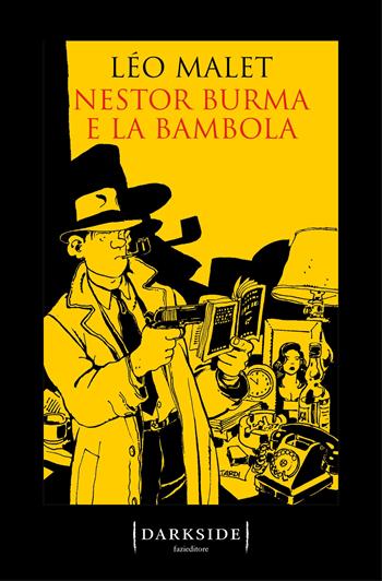 Nestor Burma e la bambola - Léo Malet - Libro Fazi 2019, Darkside | Libraccio.it