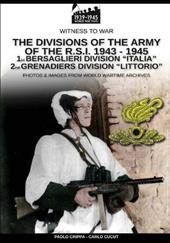 The divisions of the army of the R.S.I. 1943-1945. Nuova ediz.. Vol. 1