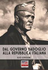 Dal Governo Badoglio alla Repubblica Italiana