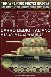 Carro medio italiano M13-40, M14-41 & M15-42