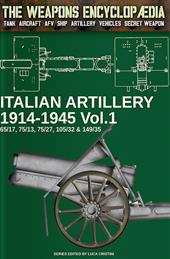 Italian artillery 1914-1945. Vol. 1