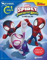 La forza del trio. Spidey