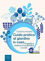   Guida pratica al giardino in casa