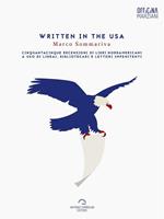   Written in the USA. Cinquantacinque recensioni di libri nordamericani a uso di librai, bibliotecari e lettori impenitenti
