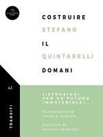   Costruire il domani. Istruzioni per un futuro immateriale