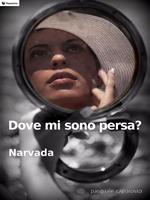   Dove mi sono persa?