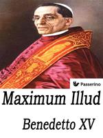   Maximum illud. Ediz. italiana e latina