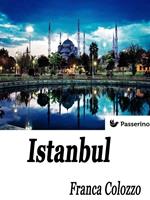   Istanbul. Città sospesa tra sogno e realtà