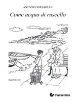  Come acqua di ruscello
