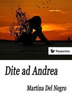   Dite ad Andrea