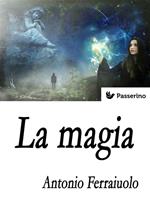   La magia