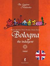 Bologna the indulgent