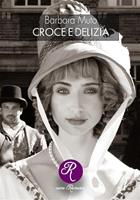   Croce e delizia