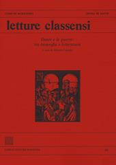 Letture classensi. Studi danteschi. Vol. 48: Dante e le guerre: tra biografia e letteratura.
