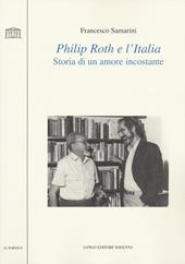 Philip Roth e l'Italia. Storia di un amore incostante