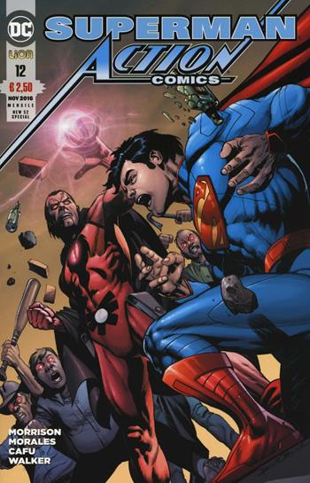 Superman. Action comics. Vol. 12 - Grant Morrison, Rags Morales - Libro Lion 2016 | Libraccio.it