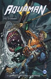 Aquaman. Vol. 5: Figli di giganti.