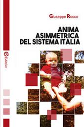 Anima asimmetrica del sistema Italia