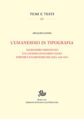 L' umanesimo in tipografia. Alessandro Minuziano e il genero Leonardo Vegio editori e stampatori (Milano, 1486-1521)