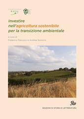 Investire nell'agricoltura sostenibile per la transizione ambientale