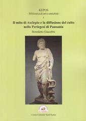 Il mito di Asclepio e la diffusione del culto nella Periegesi di Pausania