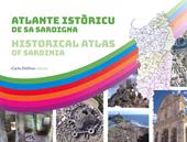 Atlante Istòricu De Sa Sardigna-Historical atlas of Sardinia. Ediz. bilingue