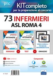Kit concorso 73 infermieri ASL ROMA 4. Manuali di teoria e test commentati per tutte le prove. Con e-book. Con software di simulazione