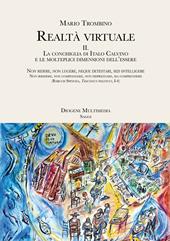 Realtà virtuale. Vol. 2: La conchiglia di Italo Calvino e le molteplici dimensioni dell’essere
