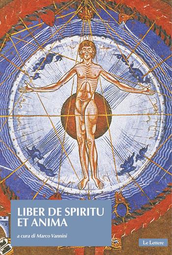 Liber de spiritu et anima  - Libro Le Lettere 2021, Il tesoro nascosto | Libraccio.it