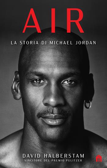 Air. La storia di Michael Jordan - David Halberstam - Libro Magazzini Salani 2020 | Libraccio.it