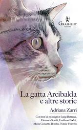 La gatta Arcibalda e altre storie. Nuova ediz.
