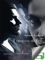   Il respiro di Eric