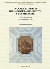Luoghi e itinerari della riviera del Brenta e del Miranese. Vol. 12