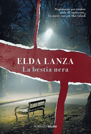 La bestia nera - Elda Lanza - Libro Salani 2017, Romanzo | Libraccio.it