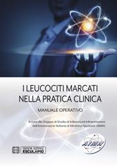I leucociti marcati nella pratica clinica. Manuale operativo
