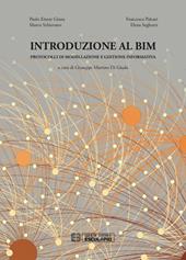 Introduzione al BIM. Protocolli di modellazione e gestione informativa