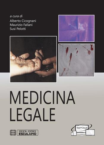 Medicina legale  - Libro Esculapio 2019 | Libraccio.it