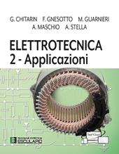 Elettrotecnica. Vol. 2: Applicazioni
