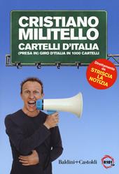 Cartelli d'italia. (Presa in) giro d'Italia in 1000 cartelli