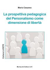 La prospettiva pedagogica del personalismo come dimensione di libertà