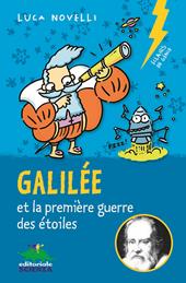 Galilée et la première guerre des étoiles