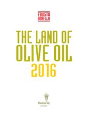 The land of olive oil 2016