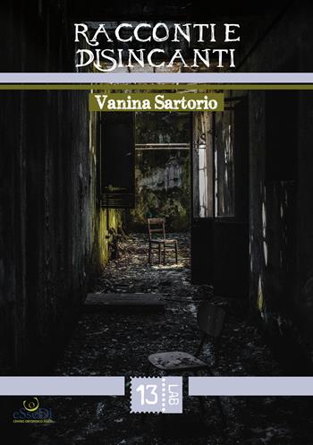 Racconti e disincanti - Vanina Sartorio - Libro 13Lab (Milano) 2015 | Libraccio.it