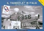 Il thunderjet in Italia. Una storia per immagini