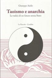 Taoismo e anarchia. Le radici di un futuro senza stato
