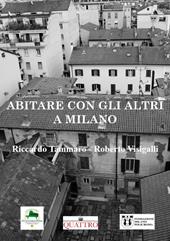 Abitare con gli altri a Milano in 156 immagini