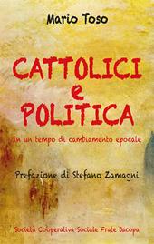 Cattolici e politica. Nuova ediz.