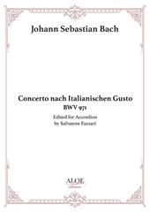 Concerto nach italianischen gusto BWV 971. For accordion. Ediz. per la scuola